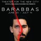 Theater for the New City Presents World Premiere of BARABBAS