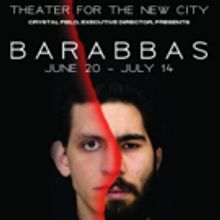 Theater for the New City Presents World Premiere of BARABBAS