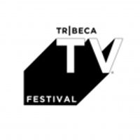 VIDEO: Watch the Trailer for the 2018 Tribeca TV Festival Video