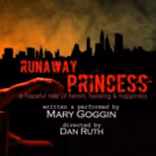 Mary Goggin's RUNAWAY PRINCESS Comes To FRIGID Fest