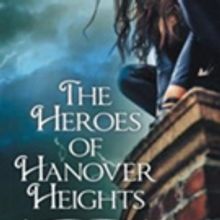 J. Rene'e Noble Introduces 'The Heroes of Hanover Heights'