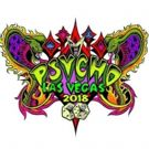 PSYCHO LAS VEGAS To Return to Vegas Hard Rock Hotel & Casino, Announces Full 2018…