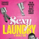 SEXY LAUNDRY Will Make UK Premiere