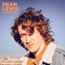 Dean Lewis Releases Highly Anticipated New Single 7 MINUTES