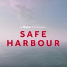 Australian Psychological Thriller SAFE HARBOUR to Make U.S. Debut on HULU