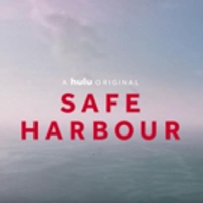 Australian Psychological Thriller SAFE HARBOUR to Make U.S. Debut on HULU