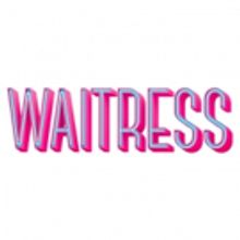 WAITRESS Seeks Young Actress for Salt Lake City Run