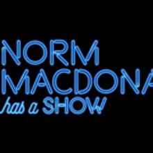 Norm Macdonald Has A Show... And a Premiere Date, Series Debuts 9/14 On Netflix