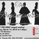 THE REVOLUTIONISTS: An Off The Shelf Staged Reading Comes to Tacoma Little Theatre