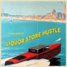 Chris Orrick Releases Andy Dick and Tommy Lee Approved Single LIQUOR STORE HUSTLE…