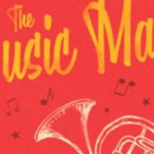 BWW Review: THE MUSIC MAN at The Long Center - 76 Stars!!!