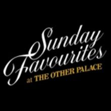 SUNDAY FAVOURITES AT THE OTHER PALACE Announces Jamie Muscato, Marisha Wallace and Mo