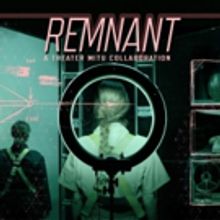 Theater Mitu Extends REMNANT Through September 21
