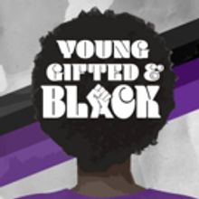 Green Room 42 Presents YOUNG, GIFTED & BLACK