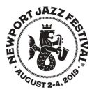 2019 Newport Jazz Festival Announces First Wave Of Artists