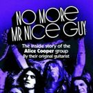 Alice Cooper Guitarist Michael Bruce's No More Mr. Nice Guy Biography Revised
