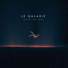 Top Irish Dance Act LE GALAXIE Release New Single DAY OF THE CHILD