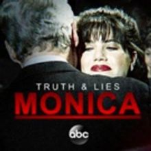 ABC News to Present TRUTH AND LIES: MONICA AND BILL