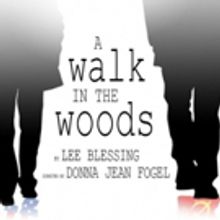 The Barrow Group's A WALK IN THE WOODS Begins Saturday, March 17