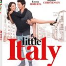 Emma Roberts and Hayden Christensen Star in LITTLE ITALY Coming to Blu-ray and…