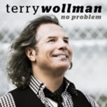 Master Guitarist/Composer Terry Wollman Releases New Single NO PROBLEM