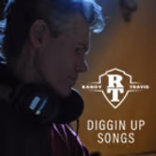 Randy Travis Announces DIGGIN' UP SONGS New Music Spotlight