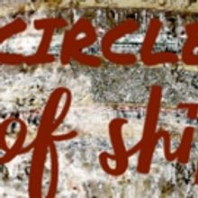 CIRCLE OF SHIT: A New Play By Nathan Dennis Announced At Dixon Place