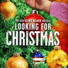 World Premiere Of CLINT BLACK'S LOOKING FOR CHRISTMAS Extended By Popular Demand