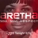 20/20 to Present ARETHA: SOUL, SONG, R E S P E C T Tonight