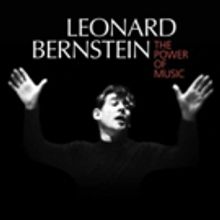 LEONARD BERNSTEIN: THE POWER OF MUSIC to Open at Brandeis University