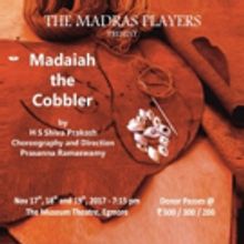 The Madras Players to Present MADAIAH THE COBBLER this Month