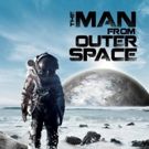 THE MAN FROM OUTER SPACE Shoots for This Stars on DVD/VOD. Today