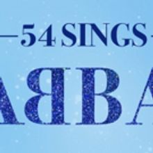 Stars of DEAR EVAN HANSEN, BE MORE CHILL, and More Will Sing Abba at Feinstein's/54 B