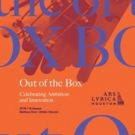 Ars Lyrica Houston Announces 2018/19 Season: OUT OF THE BOX