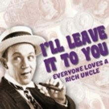 BWW Review: I'LL LEAVE IT TO YOU at Howick Little Theatre
