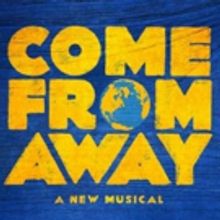 COME FROM AWAY To Perform At The 10th Annual And Final ROCKIN' BIG GIVE Event