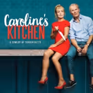 Torben Betts' CAROLINE'S KITCHEN to Embark on UK Tour