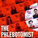 THE PHLEBOTOMIST Comes to Hampstead Theatre