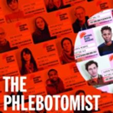 THE PHLEBOTOMIST Comes to Hampstead Theatre
