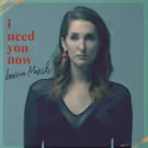 Lauren Marsh Releases New Single 'I Need You Now'