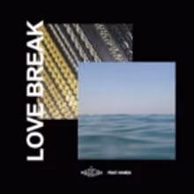 The Magician Releases New Track LOVE BREAK Featuring French Vocals from Hamza