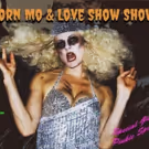 The Love Show And Corn Mo Continue 'The Corn Mo & Love Show Show' At The Slipper Room