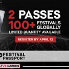 Live Nation Expands Festival Passport For 2018 With Brand New VIP Tier And Access To 100+ Festivals Globally