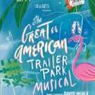 BWW Review: TexArts THE GREAT AMERICAN TRAILER PARK MUSICAL is Great Adult Fun