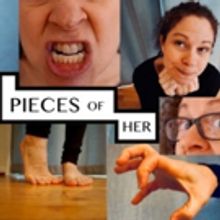 The Pocket Theater Presents One-Woman Show PIECES OF HER