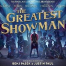 Listen to Two Full Songs from THE GREATEST SHOWMAN, Written by Pasek & Paul!