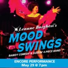 Leanne Borghesi's MOOD SWINGS Plays Encore Performance May 29th