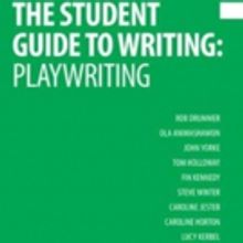 Book Review: THE STUDENT GUIDE TO WRITING: PLAYWRITING, Jennifer Tuckett