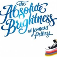 Honest Pint Theatre Company Presents THE ABSOLUTE BRIGHTNESS OF LEONARD PELKEY