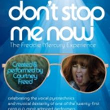 Opening Tonight! DON'T STOP ME NOW, a Jazz Cabaret Take on Freddie Mercury